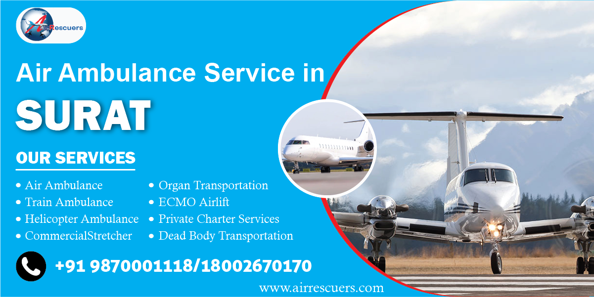 Affordable Air Ambulance Services in surat – Air Rescuers
