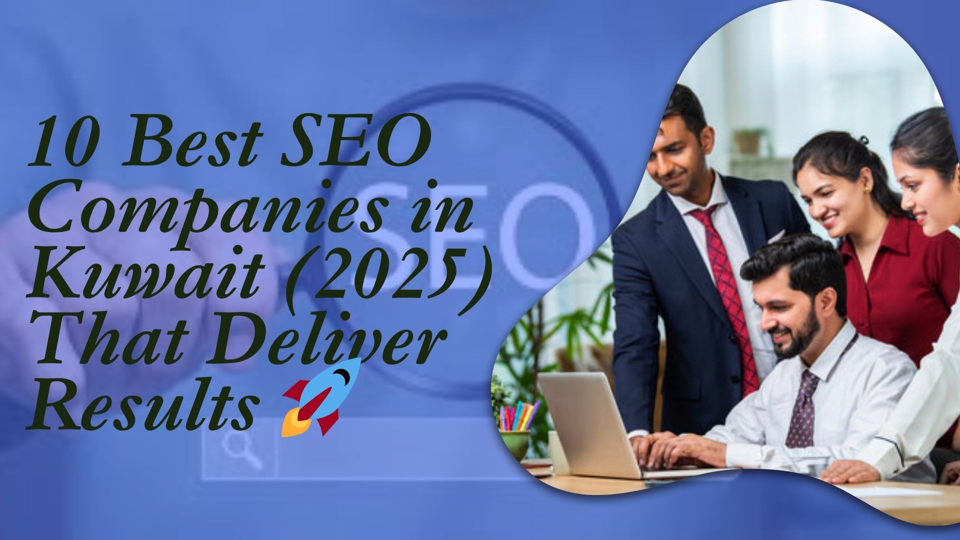 10 Best SEO Companies in Kuwait (2025) That Deliver Results