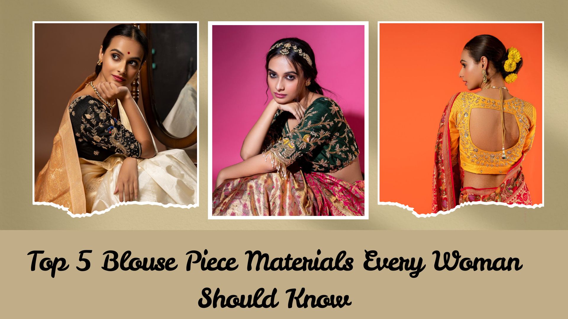 Top 5 Blouse Piece Materials Every Woman Should Know