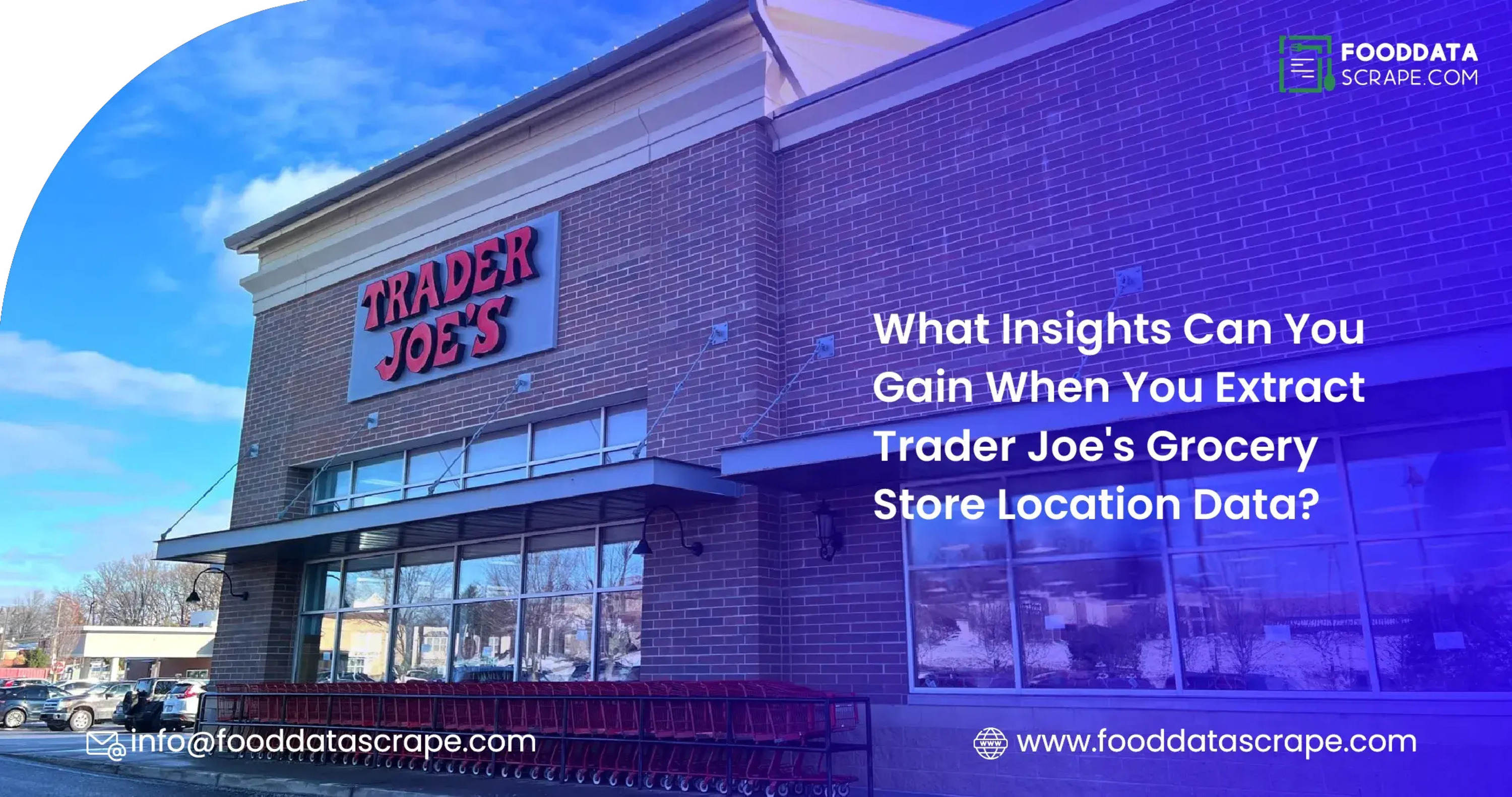 Extract Trader Joes Grocery Store Location Data for Insights