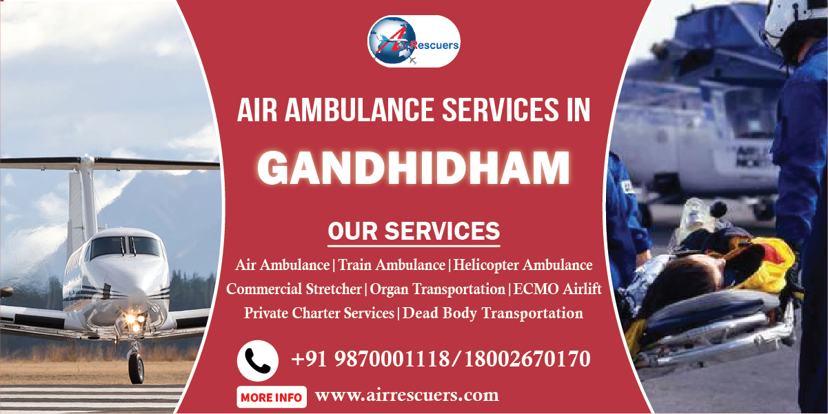 Best Air Ambulance in Gandhidham – Quick Medical Evacuation from IGI Airport