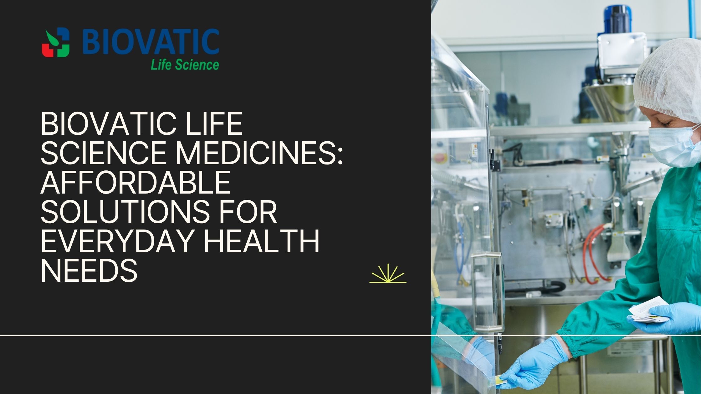 Biovatic Life Science Medicines: Affordable Solutions for Everyday Health Needs