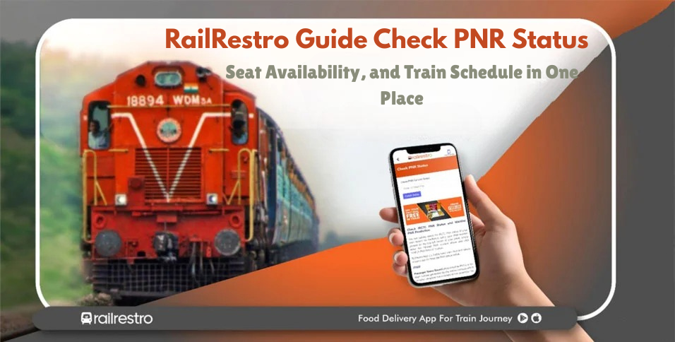 Indian Railway PNR Status: Tips to Check Seat Availability and Train Schedules Together