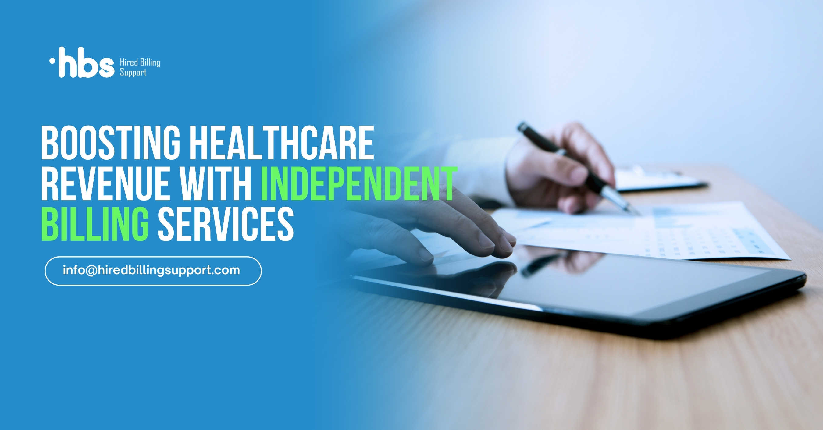 Boosting Healthcare Revenue with Independent Billing Services