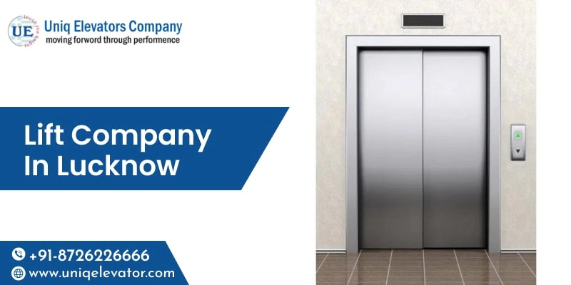Best Lift Company in Lucknow | Uniq Elevators