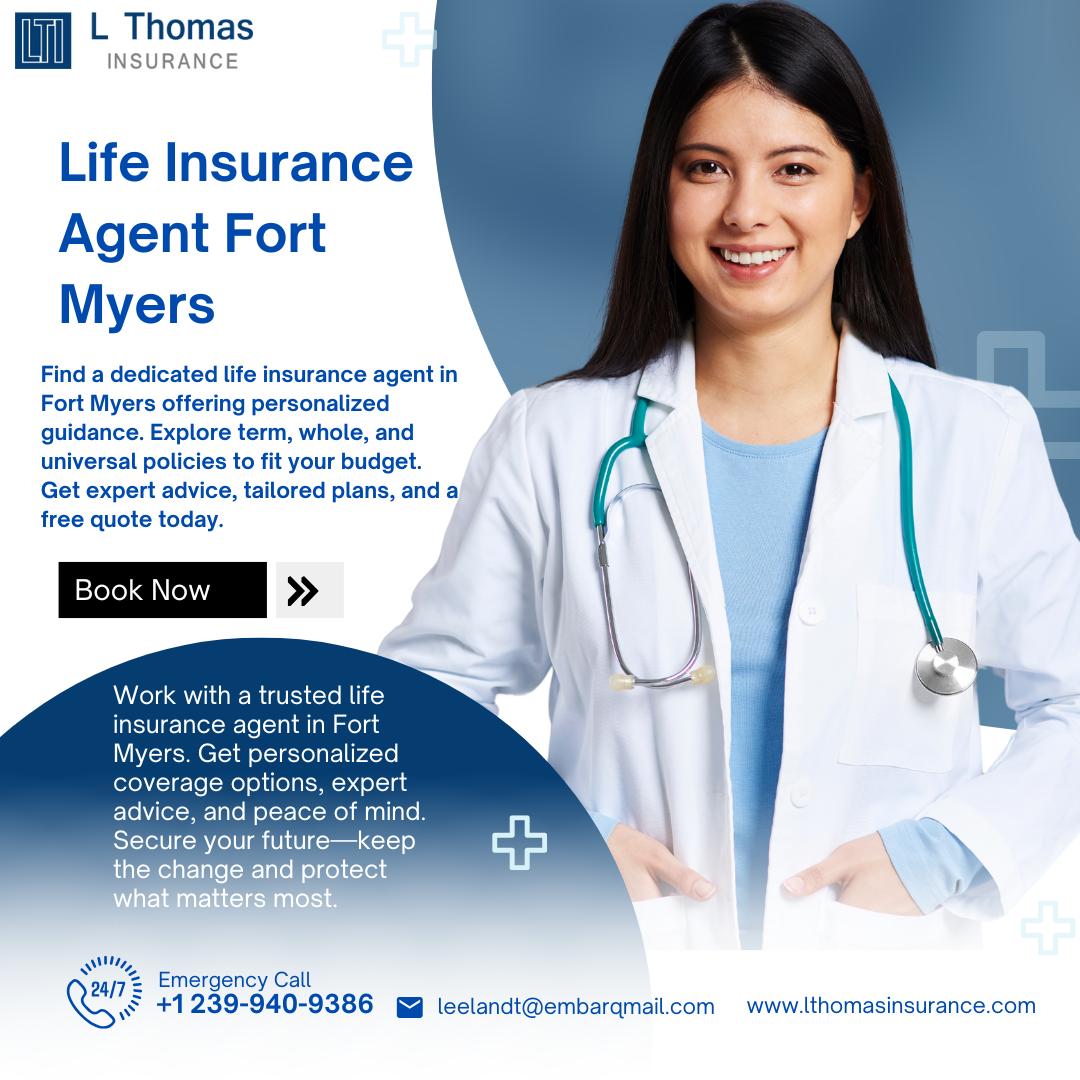Find the Best Affordable Dental Insurance Near Me and Life Insurance Agent in Fort Myers