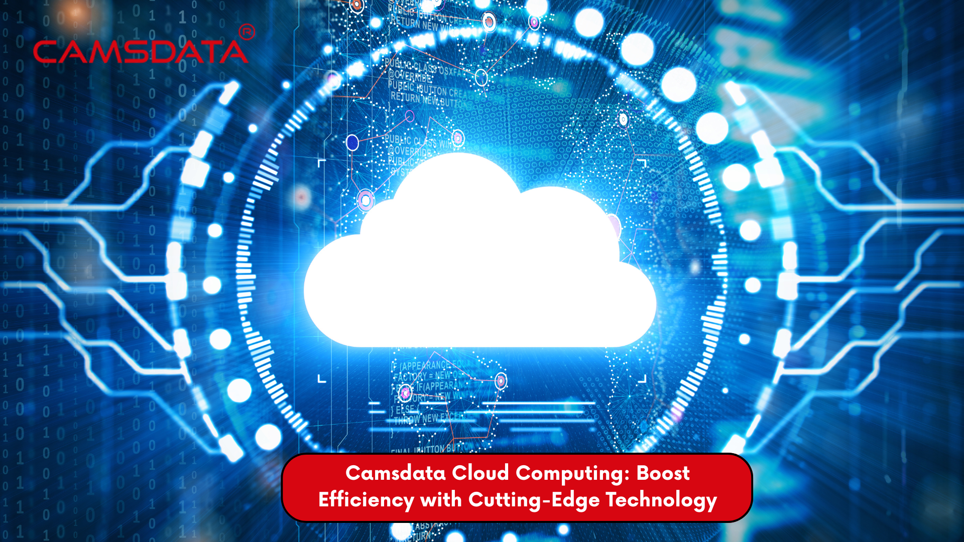 Camsdata Cloud Computing: Boost Efficiency with Cutting-Edge Technology