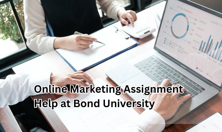 Online Marketing Assignment Help at Bond University
