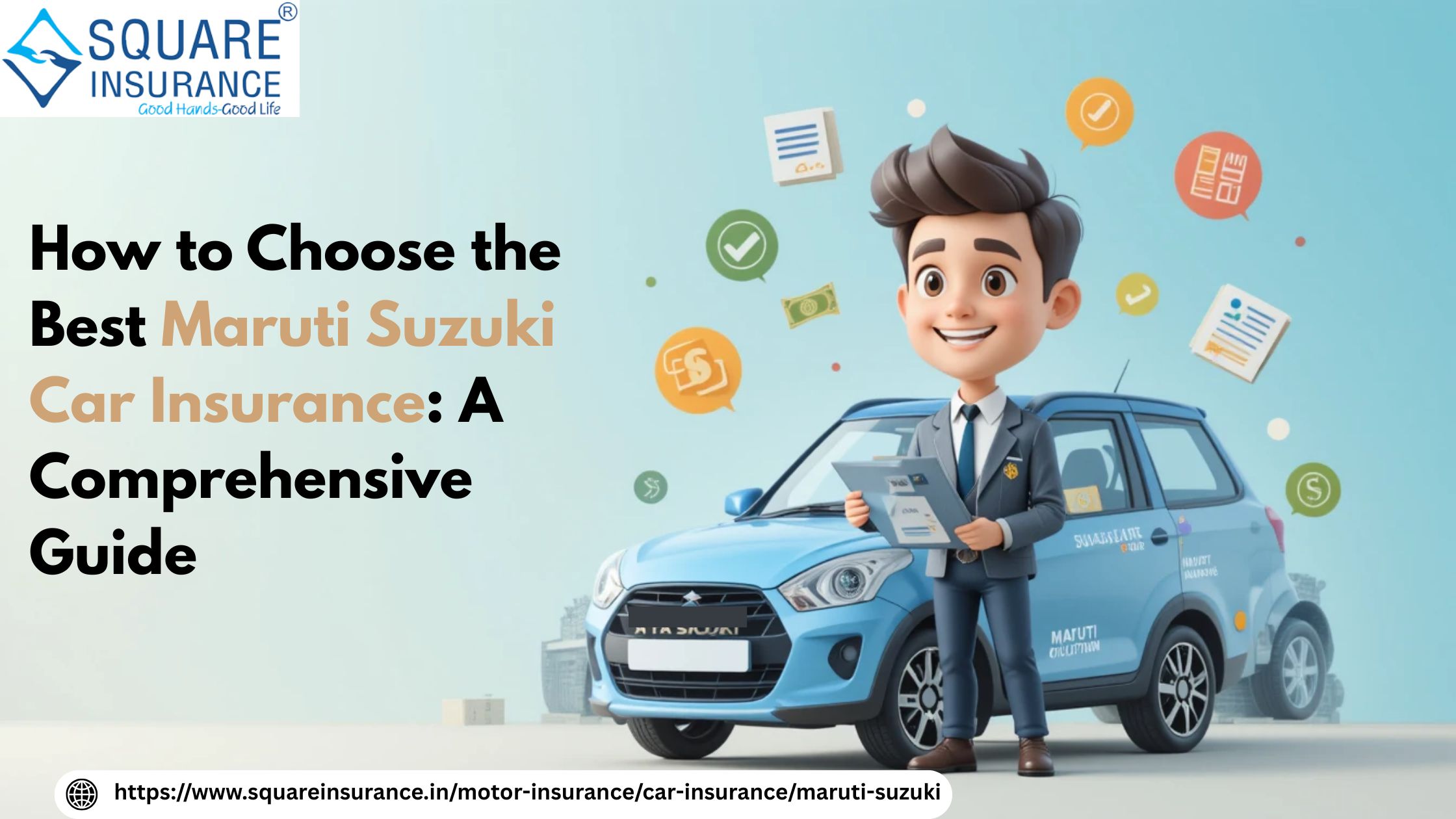 How to Choose the Best Maruti Suzuki Car Insurance: A Comprehensive Guide