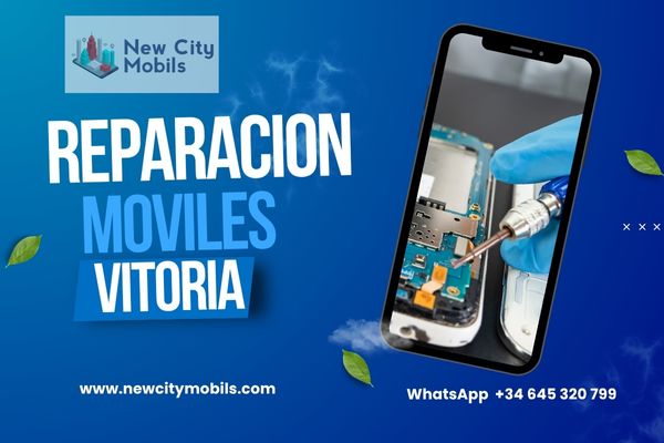 Guía Completa sobre la reparacion moviles Vitoria: Rápida, Económica y de Confianza