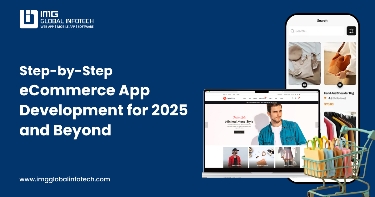 Step-by-Step eCommerce App Development for 2025 and Beyond