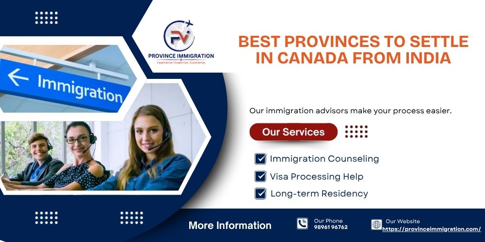 Best Provinces to Settle in Canada from the India