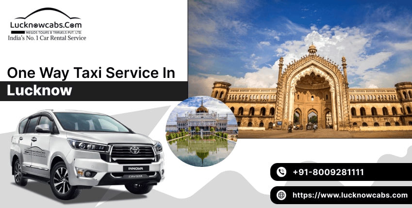 One Way Taxi Services in Lucknow | Lucknow Cabs