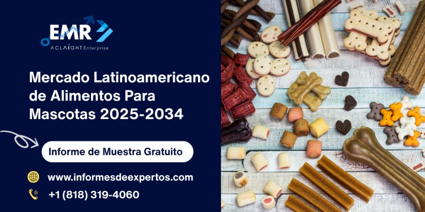 Mercado Latinoamericano de Alimentos Para Mascotas 2025-2034
