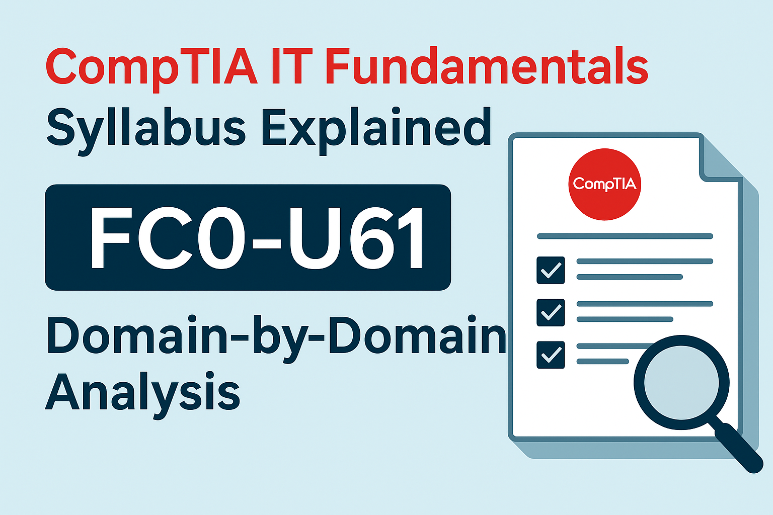 Decoding the CompTIA IT Fundamentals Syllabus: Your Roadmap to IT Success