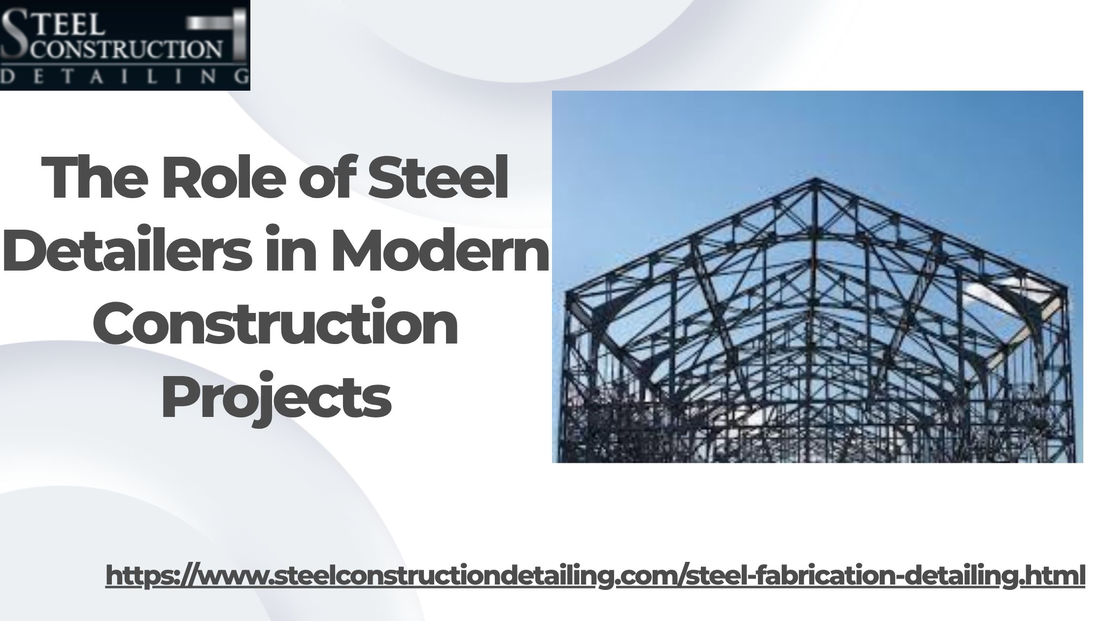 The Role of Steel Detailers in Modern Construction Projects .
