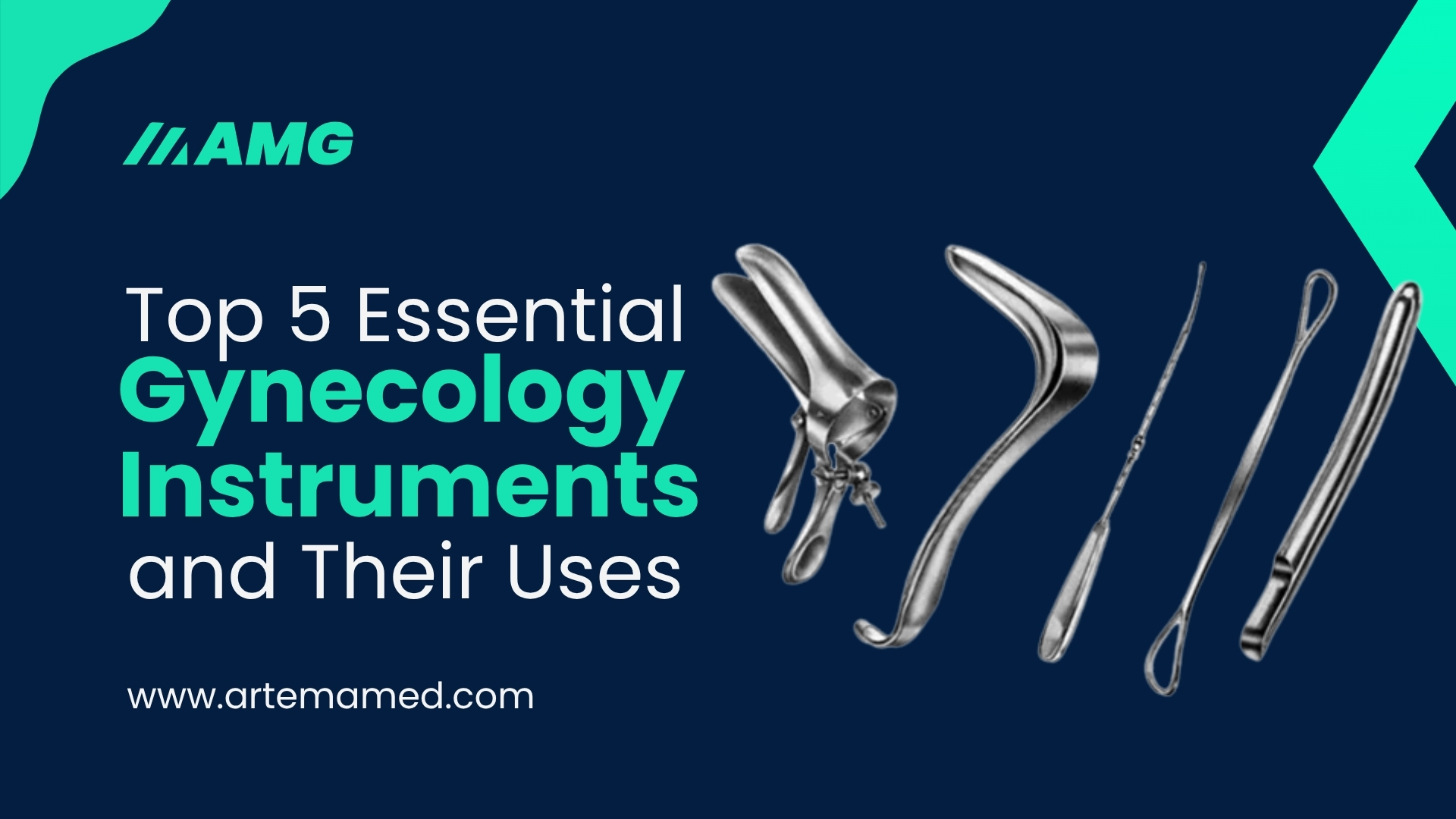 Top 5 Essential Gynecology Instruments and Their Uses