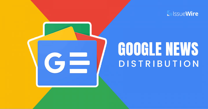 A Complete Guide for Google News Distribution in 2025
