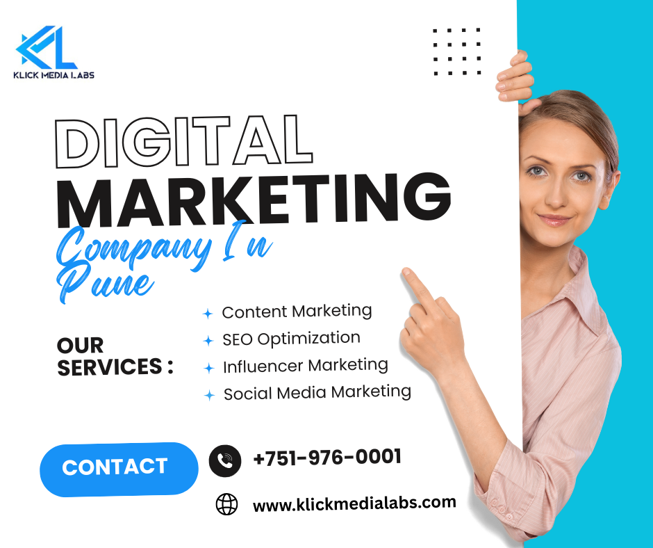 Unlocking Growth with the Best Digital Marketing Company in Pune: Klick Media Labs