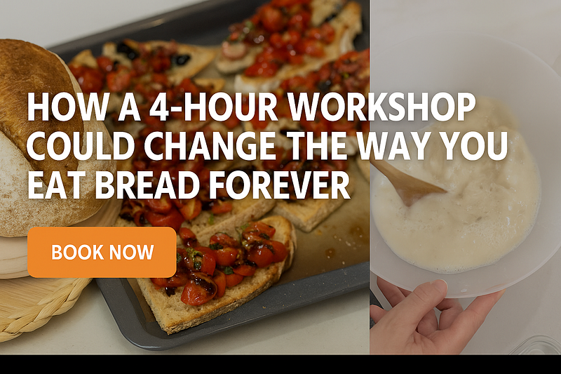 How a 4-Hour Workshop Could Change the Way You Eat Bread Forever