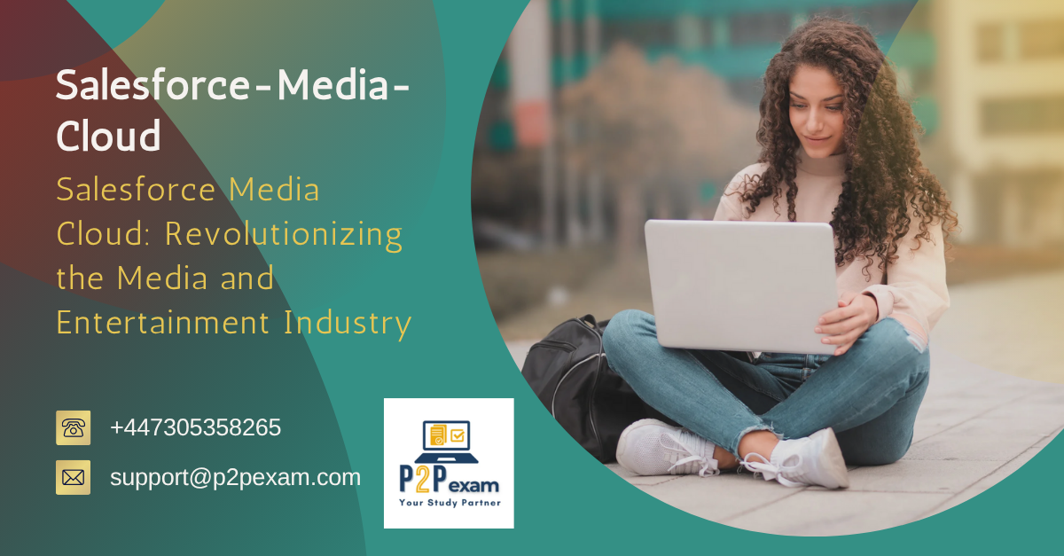 Salesforce Media Cloud: Revolutionizing the Media and Entertainment Industry