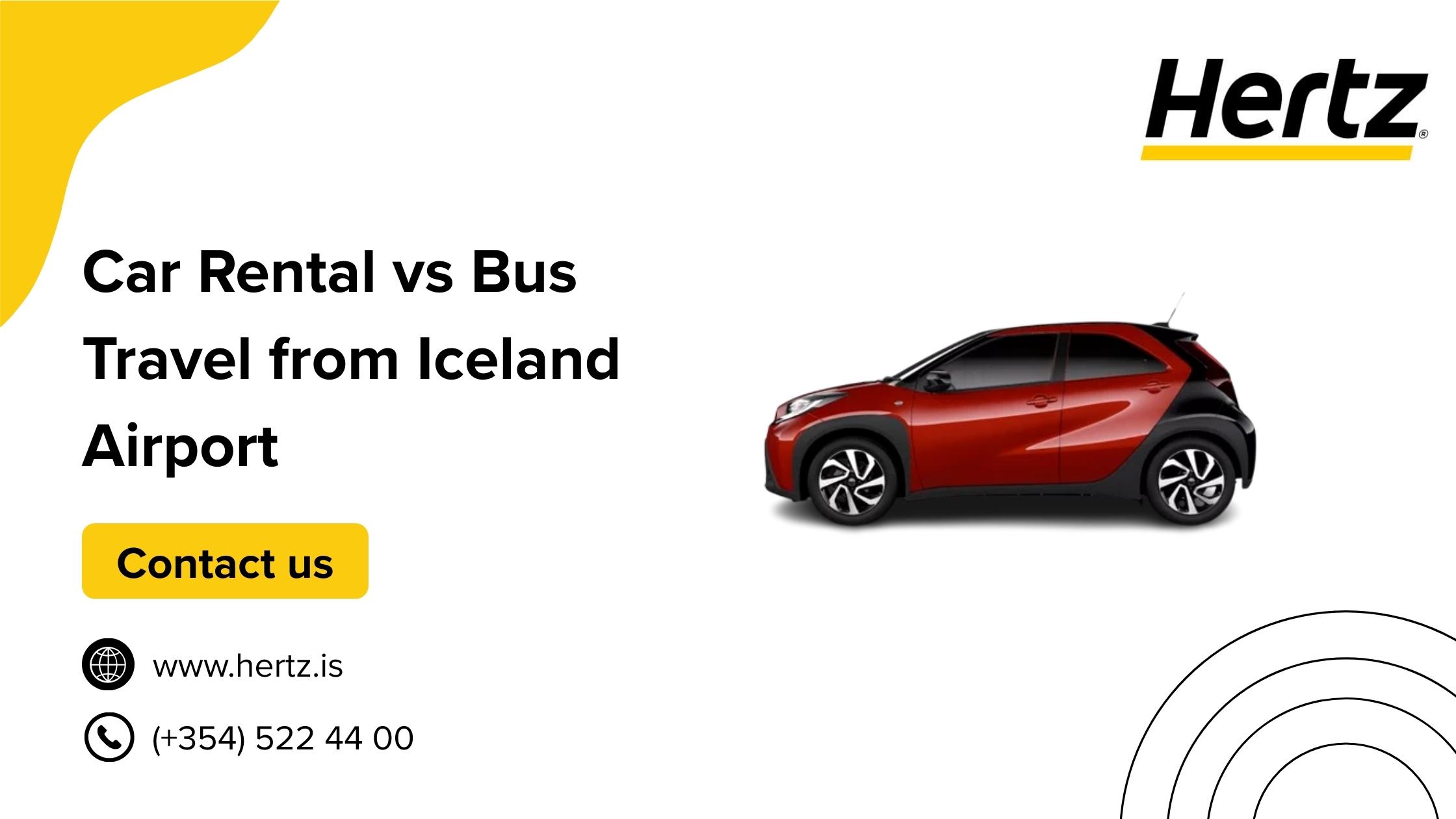 Car Rental vs Bus Travel from Iceland Airport