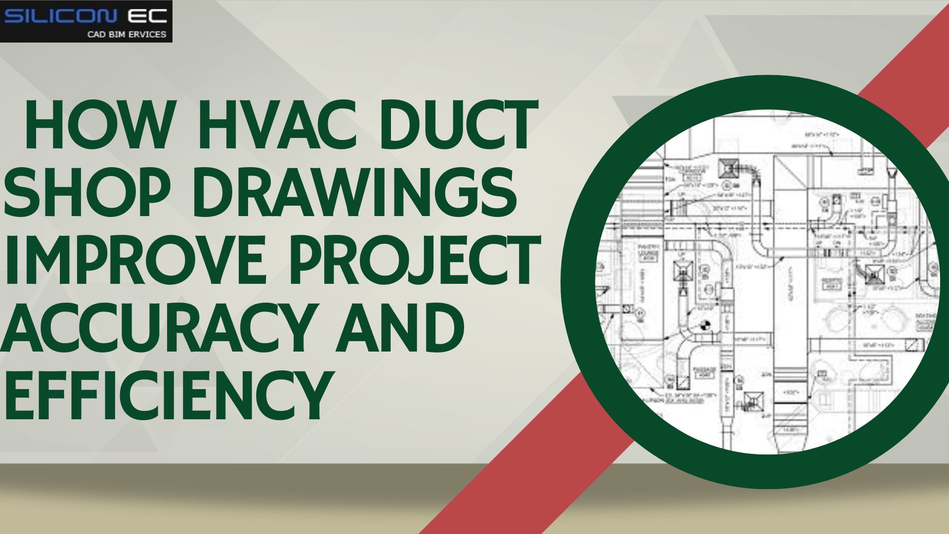 How HVAC Duct Shop Drawings Improve Project Accuracy and Efficiency