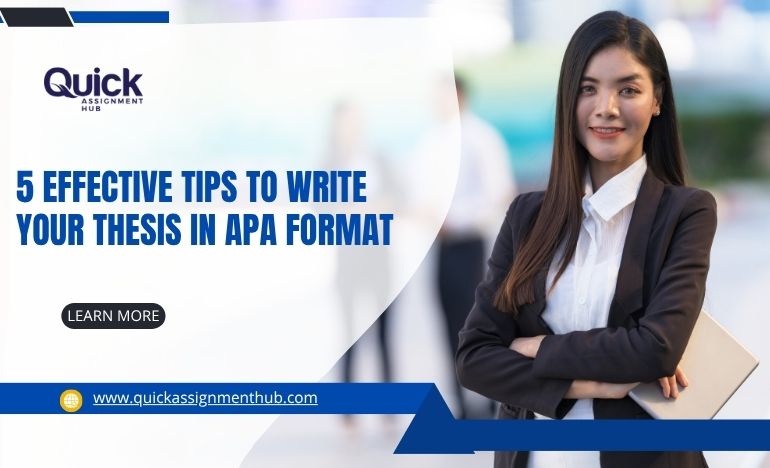 5 Effective Tips To Write Your Thesis In APA Format