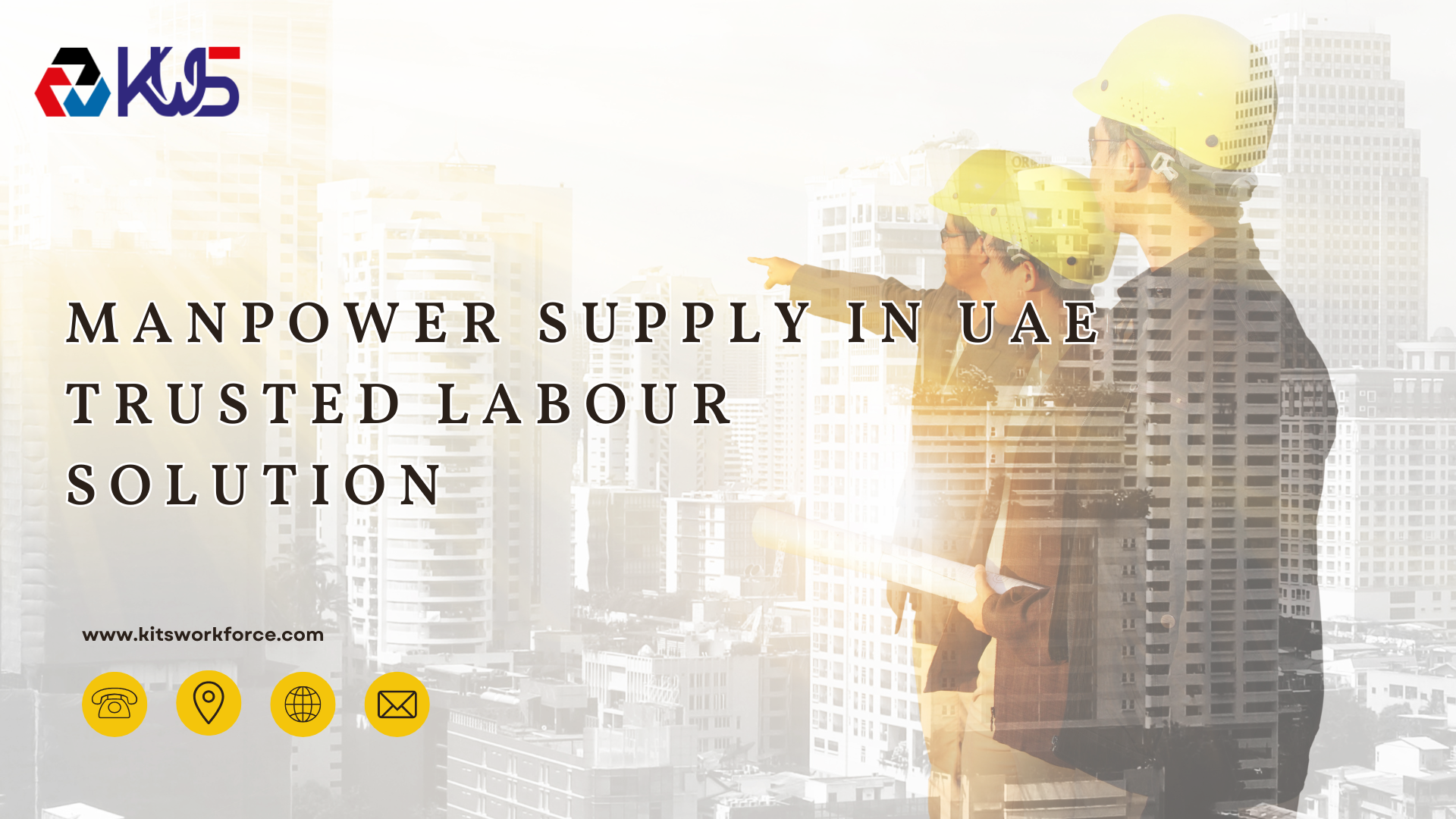 Kits Workforce Services LLC: Trusted Manpower Supply in UAE