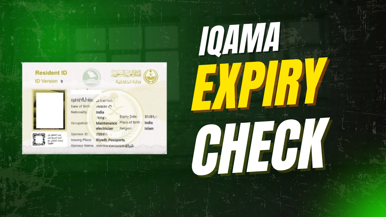 Iqama Expiry Check Date Verify Your Saudi Residence Permit Status