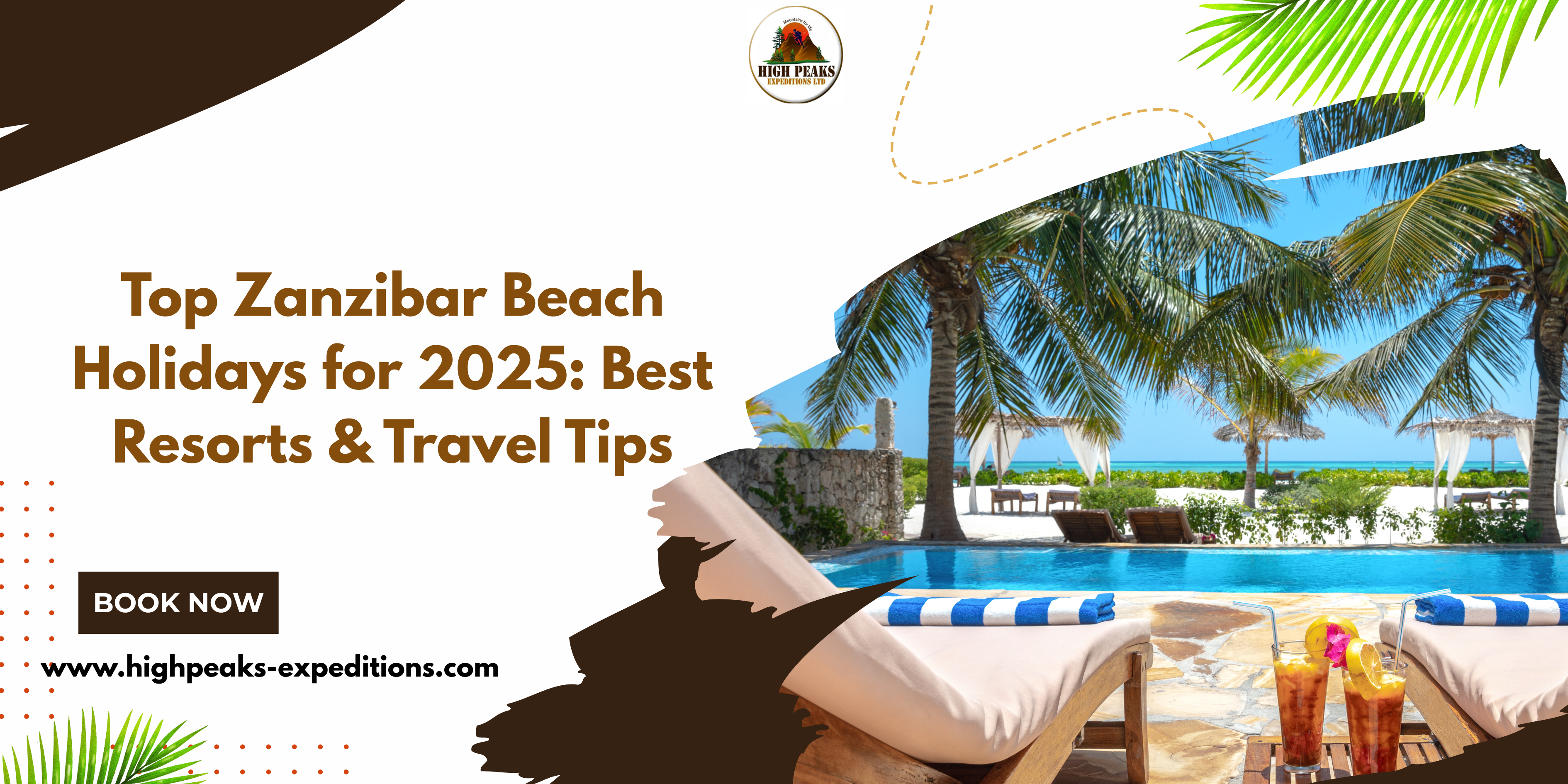 Top Zanzibar Beach Holidays for 2025: Best Resorts & Travel Tips