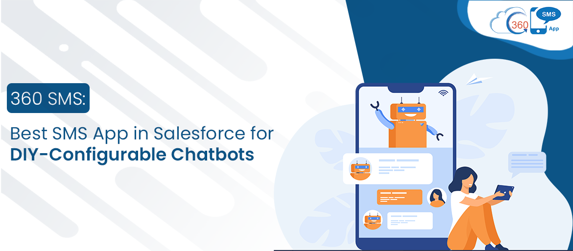 Best 5 SMS Solutions for Salesforce to Run High-Impact SMS Campaigns Directly from Your CRM