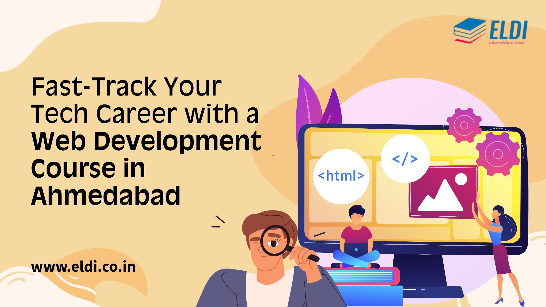 Fast-Track Your Tech Career with a Web Development Course in Ahmedabad