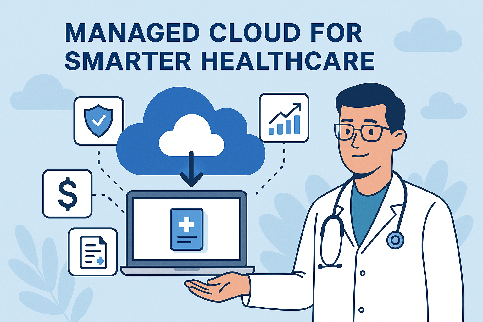 Managed Cloud for Smarter Healthcare