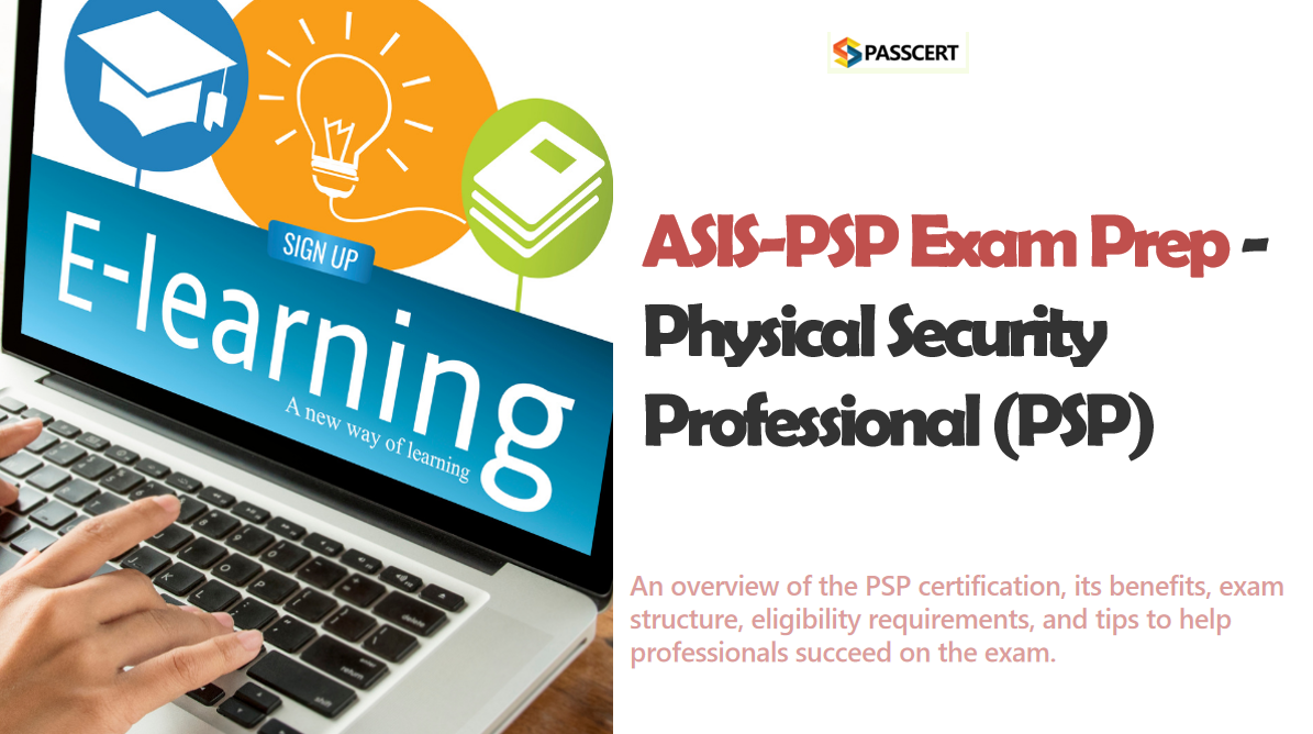 How To Pass the ASIS-PSP Physical Security Professional (PSP) Exam
