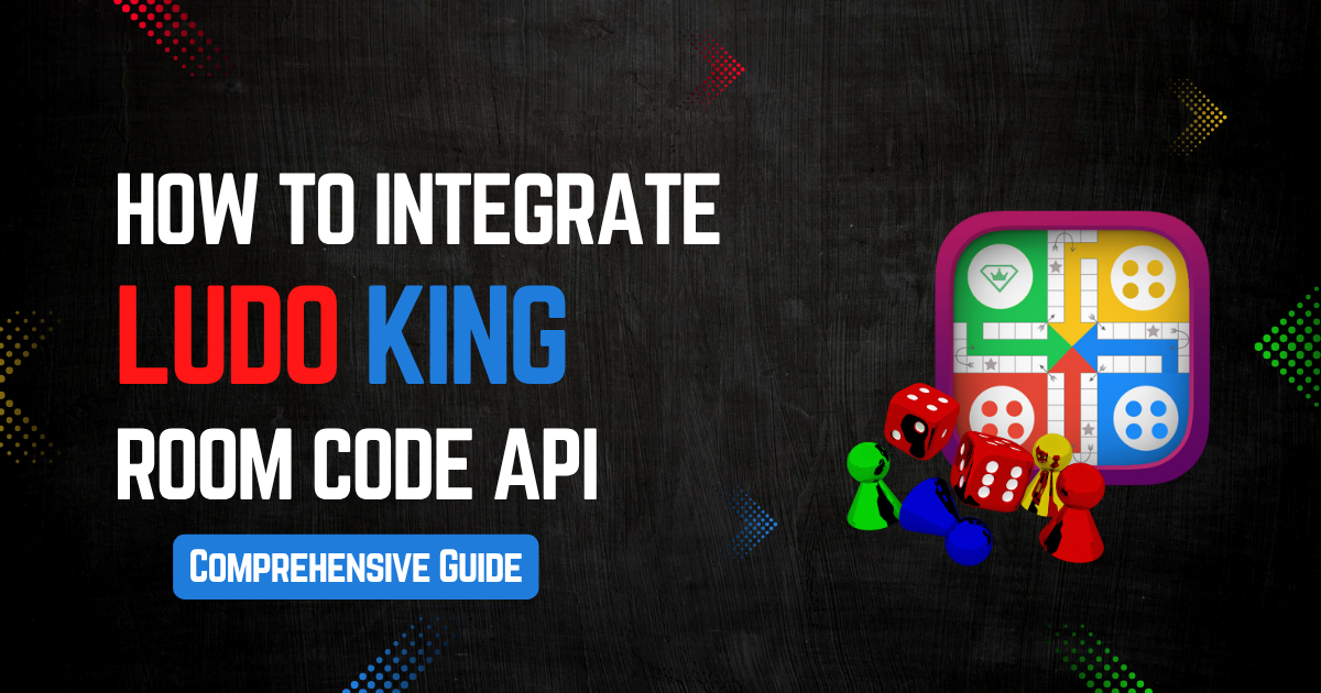How to Integrate the Ludo King Room Code API: A Comprehensive Guide