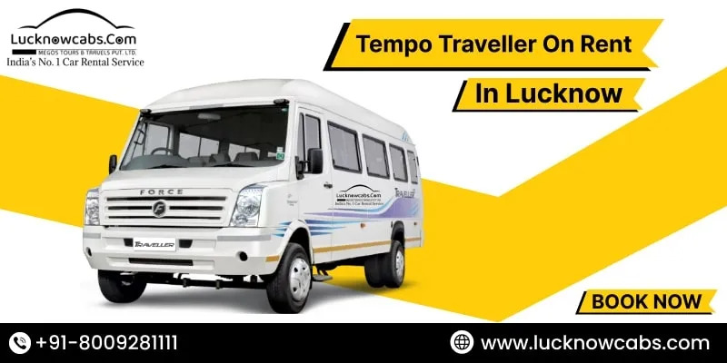 Tempo Traveller on Rent in Lucknow | Lucknow Cabs