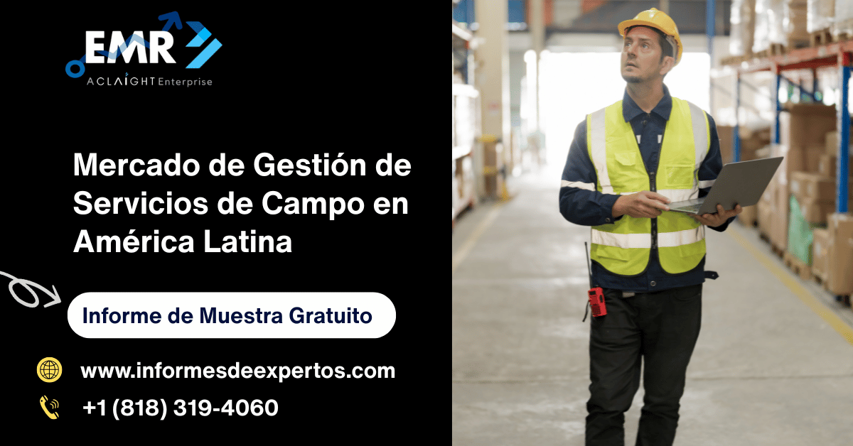 Mercado de Gestion de Servicios de Campo en America Latina - IDE