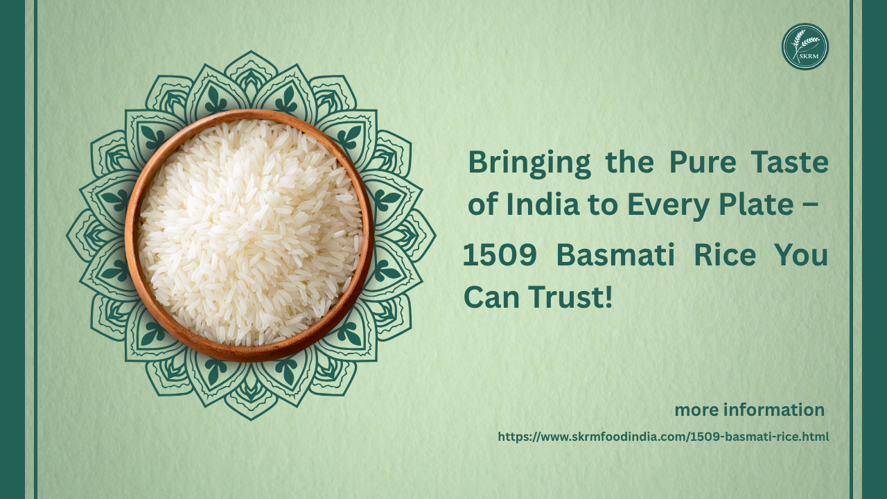 How SKRM Foods is Taking India’s Basmati Rice to the World with Trust and Quality
