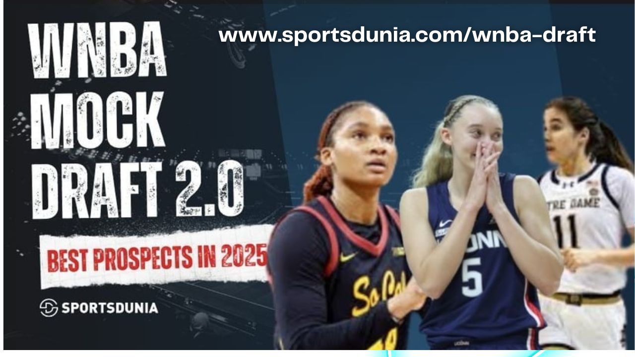 WNBA Draft 2025: Latest News, Predictions, and Key Updates