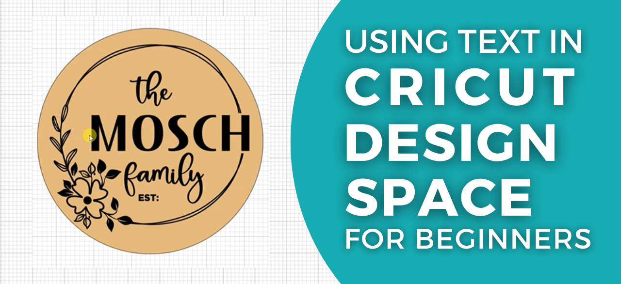 Step-By-Step Guide: How to Use Text in Cricut Design Space