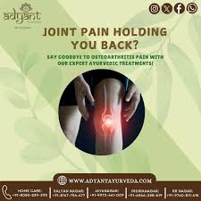 Ayurvedic Treatment for Joint Pain: Discover Natural Healing at Adyant Ayurveda