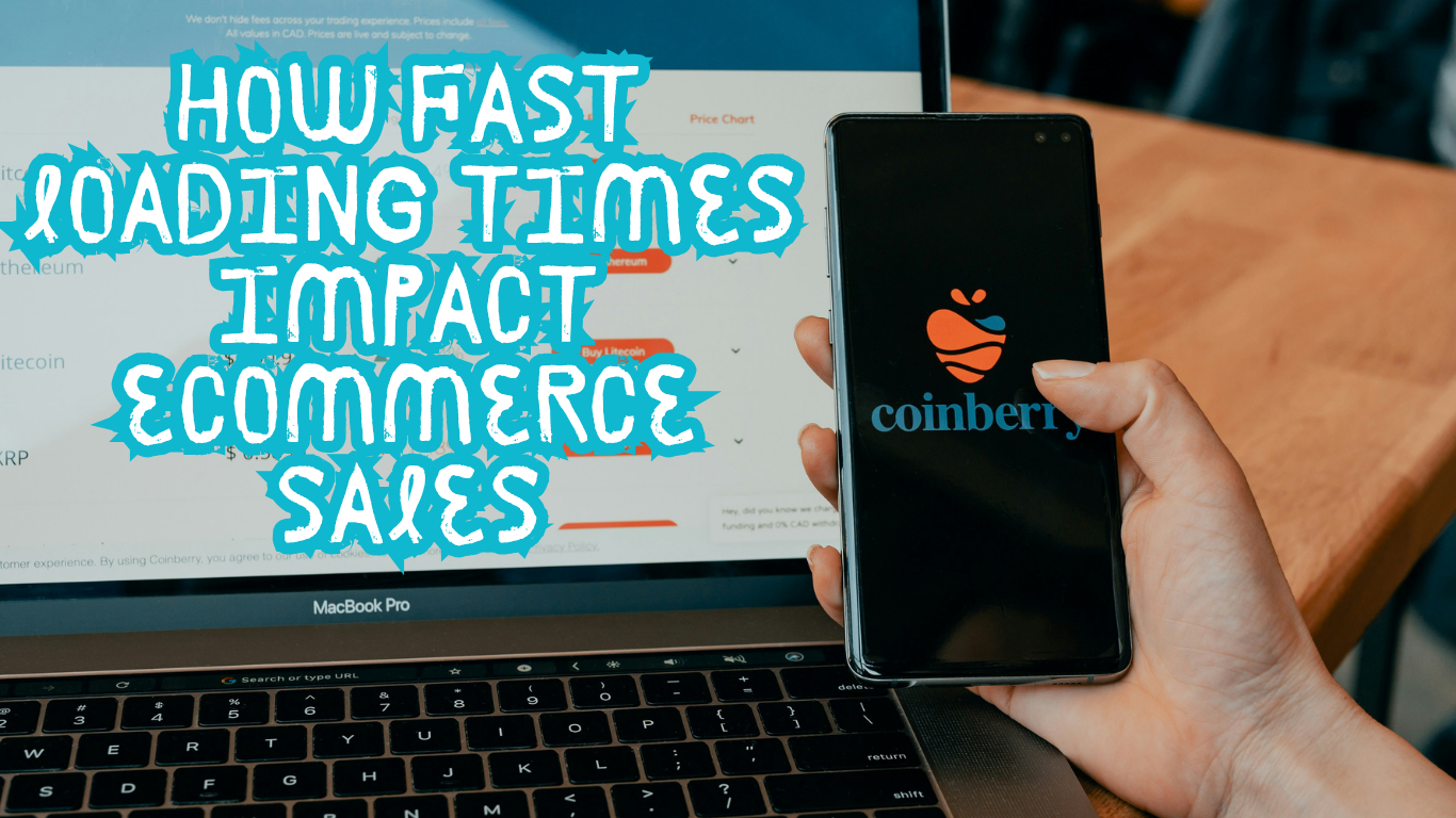 How Fast Loading Times Impact Ecommerce Sales