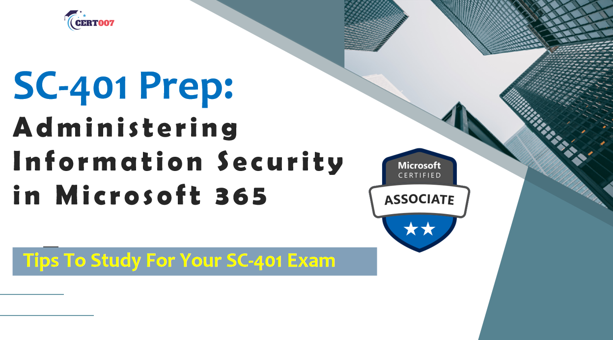 Microsoft Information Security Administrator SC-401 Prep Guide