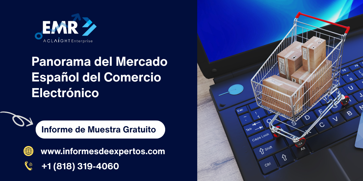 Mercado Espanol del Comercio Electronico: Crecimiento y Perspectivas 2025-2034
