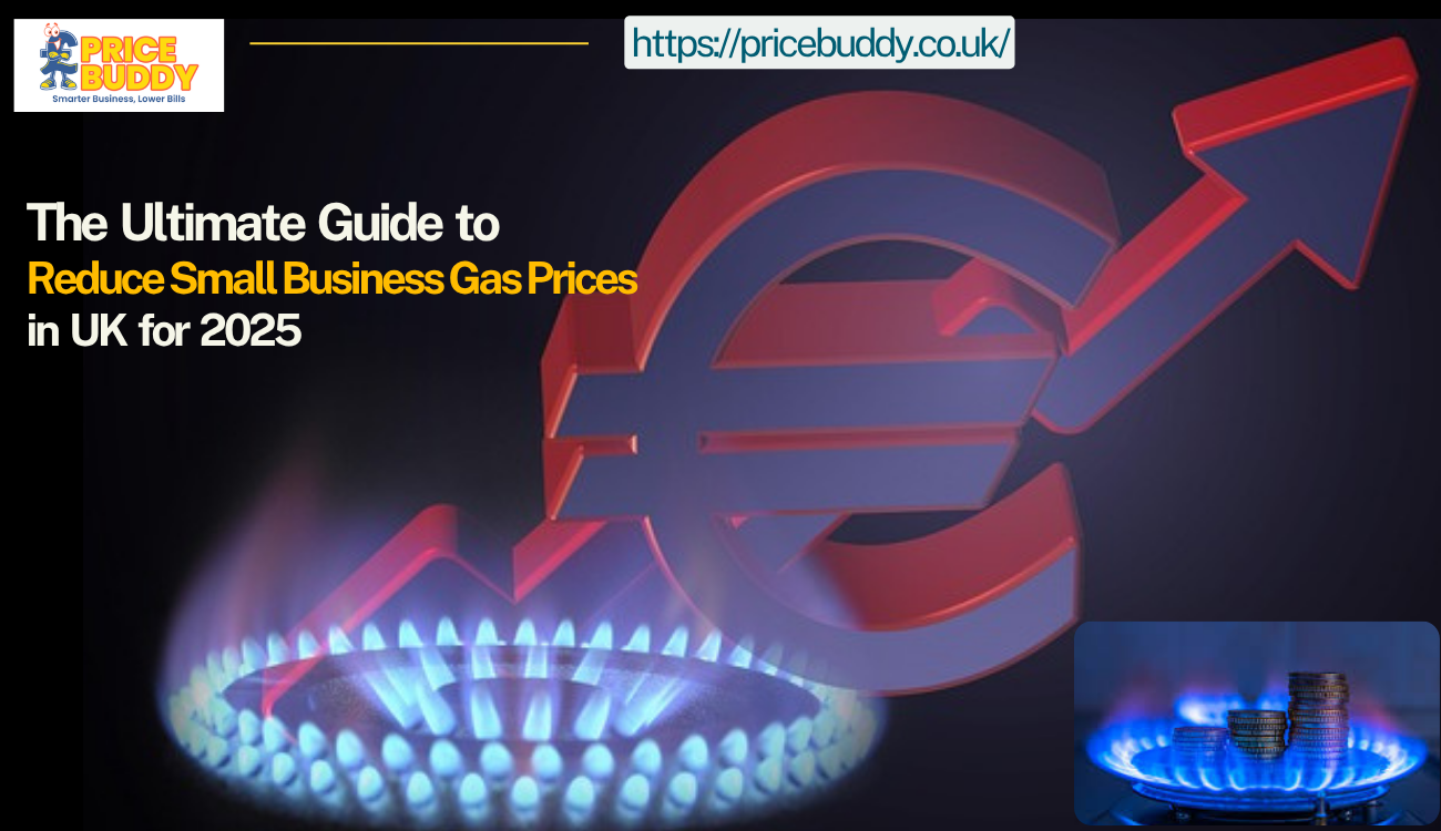 Small Business Gas Prices Simplified - The Ultimate 2025 Saving Strategy for UK Businesses