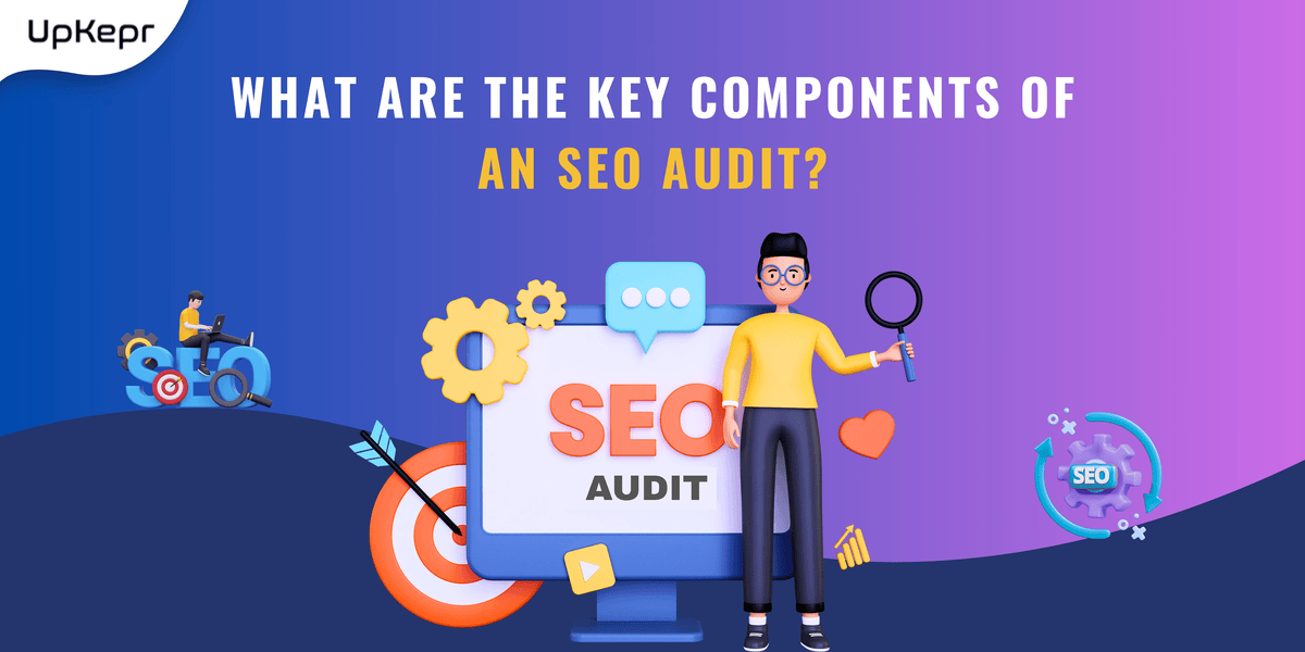 What Every SEO Audit Should Include: Key Elements Explained