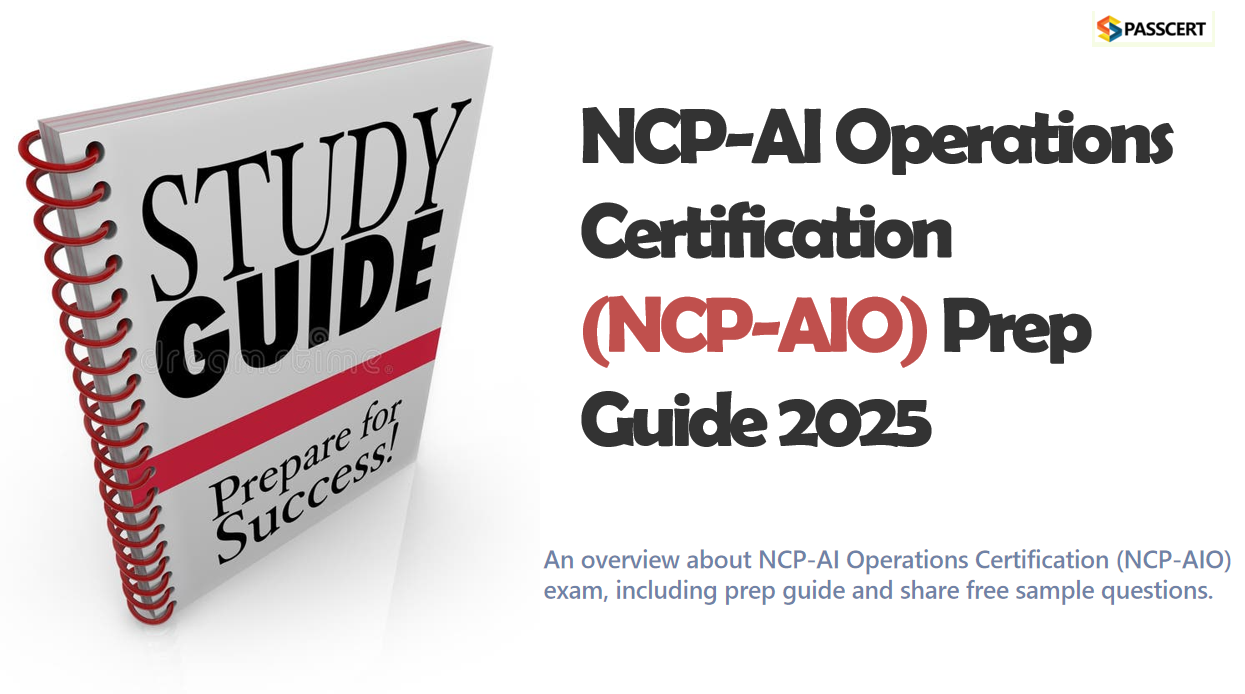 Tips To Prepare for NCP-AI Operations Certification (NCP-AIO) Exam