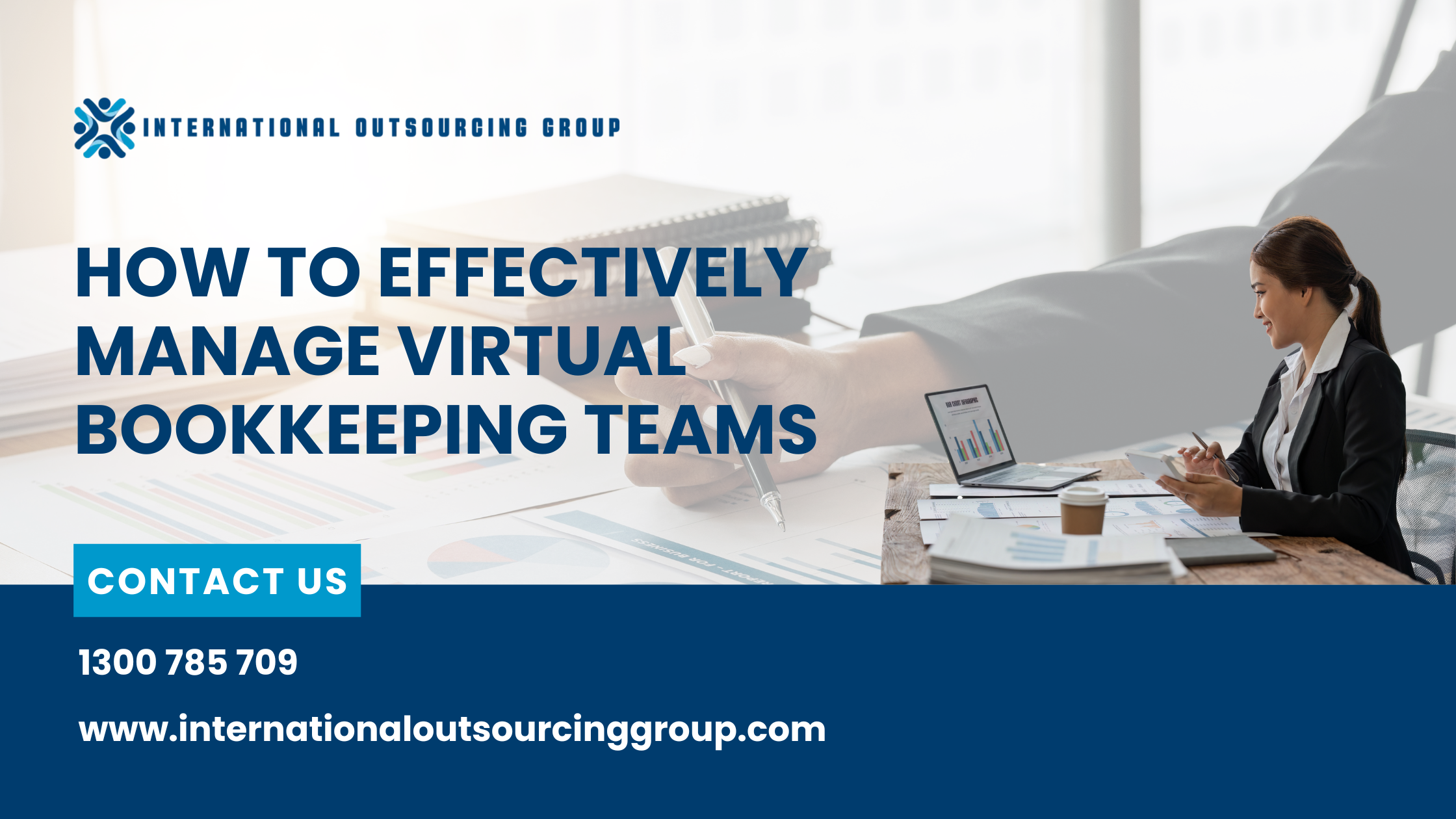 How to Effectively Manage Virtual Bookkeeping Teams?